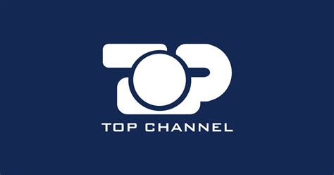 top chanel albania live|top channel shiko live.